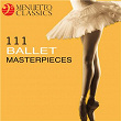 111 Ballet Masterpieces | Belgrade Philharmonic Orchestra