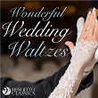 Wonderful Wedding Waltzes | Vienna Opera Orchestra