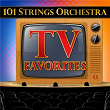 101 Strings Orchestra TV Favorites | 101 Strings Orchestra