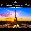 101 Strings Orchestra in Paris | 101 Strings Orchestra