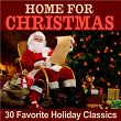 Home for Christmas: 30 Favorite Holiday Classics | The Galway Christmas Singers