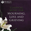 Classical Music for Mourning, Loss and Grieving | English Brass Consort