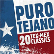 Puro Tejano: 20 Tex-Mex Classics | Little Joe & The Latinaires