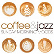 Sunday Morning Moods: Coffee & Jazz | Jazz Urbaine