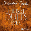 Essential Opera: The Best Duets Ever | Czech Symphony Orchestra