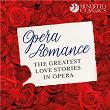 Opera Romance: The Greatest Love Stories in Opera | Czech Symphony Orchestra