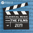 Classical Music from the Films of 2019 | Carl Michalski