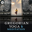 Gregorian Yoga & Meditation: Entrancing Relaxation | Capella Gregoriana