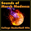 Sounds of March Madness (College Basketball Hits) | Hoopz Rock