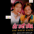 Ran Navin Nakor (feat. Rupinder Rubby) | Balkar Hazi