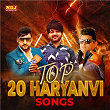Top 20 Hariyanvi Songs | Sheela Solanki