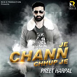 Je Chann Chhup Je | Preet Harpal