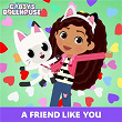 A Friend Like You | Gabby's Dollhouse