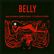 Ballerina (Remix) | Belly