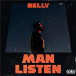 Man Listen | Belly