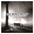 Reality's Coming Through | Hot Rod Circuit