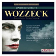 Gurlitt: Wozzeck (Musical Tragedy in 18 Scenes and Epilogue) | Deutsches Symphonie Orchester Berlin