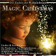 Magic Christmas: Lieder & Geschichten | Meraner Kinderchor