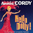 Hello Dolly! (Les Chansons de la Comédie Musicale) | Annie Cordy