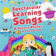 Spectacular Learning Songs and Nursery Rhymes for Young Children | Toddler Fun Learning