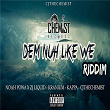 Dem Nuh Like We Riddim | Noah Powa & Zj Liquid