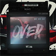 O.V.E.R | Kevvo