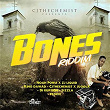 Bones Riddim | Cjthechemist & Juggla