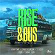 Rise & Bus Riddim | Noah Powa