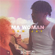 Ma Woman | Low Jay