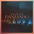 Danzando (Live) | Gateway Worship Español