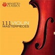 111 Violin Masterpieces | Baden Baden Radio Symphony Orchestra