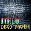 Italo Disco Tracks Vol. 1 | Michael Bedford