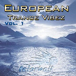 European Trance Vibez, Pt. 1 | Billy Hendrix