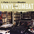 Al-Faris & Andrew Wooden - Vinyl Combat | Strings Of Harmony