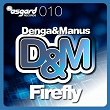 Firefly | Denga & Manus