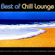 Best of Chill Lounge - Finest Selected Lounge Tracks Inspire | Esteban Garcia