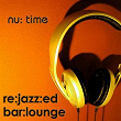 Nu Time - Re : Jazz : ed Bar : Lounge | The Andrews Sisters
