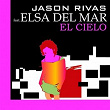 El cielo | Jason Rivas, Elsa Del Mar