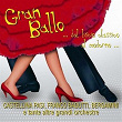 Gran Ballo | Franco Bagutti E La Sua Orchestra