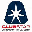 Clubstar Family Ibiza 007 Session | Dirty High, Shena