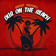 Dub On The Beach | The Okada Supersound