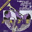 The Best Of Swing - Jazz Highlights | Gerry Hayes, Charly Antolini