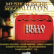 Musikalische Spezialitäten - Hello Dolly | Peter Cyon