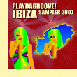 Playdagroove! Ibiza Sampler 2007 | Jason Rivas, Hot Pool