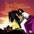 Gypsy Garden, Vol. 2: The World of Gypsy Grooves | Ferenc Snétberger Trio