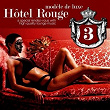 Hotel Rouge Vol.3 | Soul Chillaz