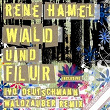 Wald Und Flur | Rene Hamel