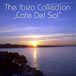 The Ibiza Collection 'Cafe Del Sol' | Cafe Del Sol