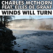 Winds Will Turn | Charles Mcthorn, Elles De Graaf