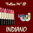 Follow Me EP | Indiano